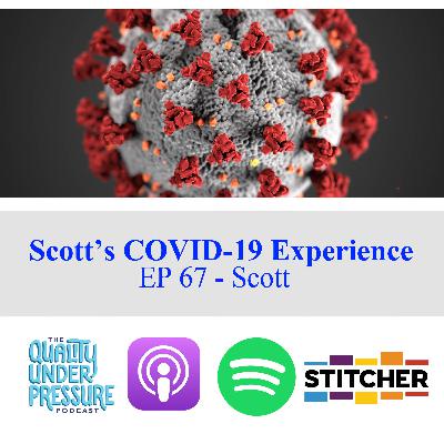 How Has COVID-19 Changed Your Life? - Scott