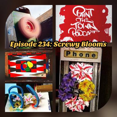 Episode 234 - Screwy Blooms Episode 234 - Screwy Blooms