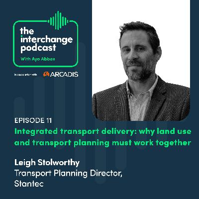 Integrated transport delivery: why land use and transport planning must work together