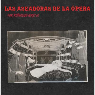 Las Aseadoras de la Ópera [Ep. 1]