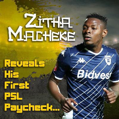 'You'll Never Guess Macheke’s First PSL Paycheck...' 'You'll Never Guess Macheke’s First PSL Paycheck...'