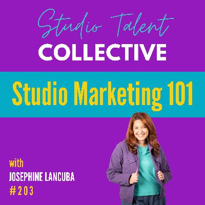 203: Studio Marketing 101