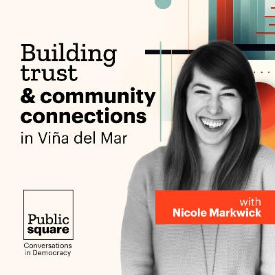 Building trust & community connections in Viña del Mar