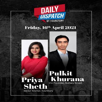 EP 68 - The startup world for the day, along with an insightful discussion with Pulkit Khurana, Co-Founder, Battery Smart EP 68 - The startup world for the day, along with an insightful discussion with Pulkit Khurana, Co-Founder, Battery Smart