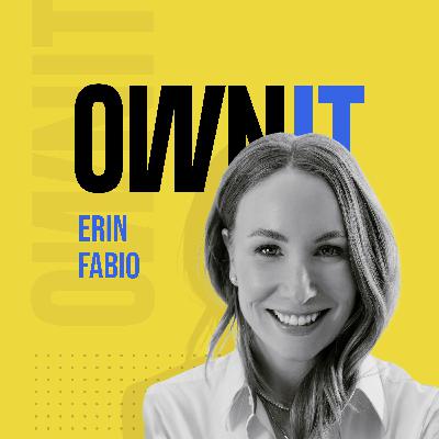 How Erin Fabio of Grit Studio Owns It