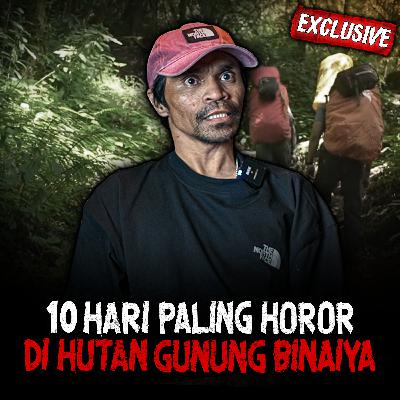 INI GUNUNG APA SARANG SETAN!! PENDAKI INI SAMPE LAKUIN RITUAL! 10 HARI MENCEKAM DI GUNUNG BINAIYA INI GUNUNG APA SARANG SETAN!! PENDAKI INI SAMPE LAKUIN RITUAL! 10 HARI MENCEKAM DI GUNUNG BINAIYA