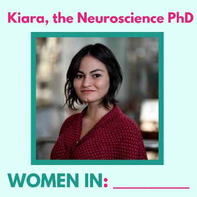 Kiara, the Neuroscience Ph.D.
