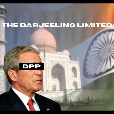 Season 1, Gen X — Episode 2 — The Darjeeling Limited (2007) w/Matthew Ellis