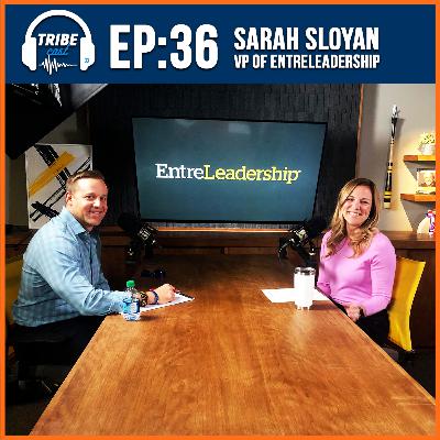 Episode 36: Sarah Sloyan, VP of EntreLeadership