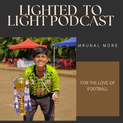 For the love of Football feat. Mrunal More