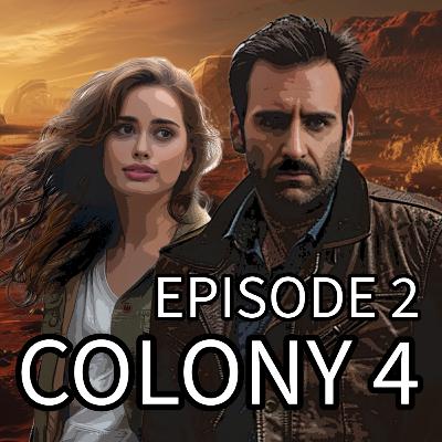 Colony 4 - Full Episode 2 | Semi-Animated Audio Drama Comic | Mars Murder Mystery Sci-fi Web Series