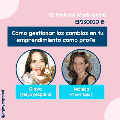 Cómo gestionar los cambios en tu emprendimiento como profe Cómo gestionar los cambios en tu emprendimiento como profe