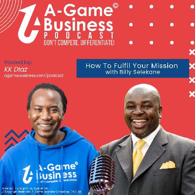 How to Fulfil Your Mission with Billy Selekane How to Fulfil Your Mission with Billy Selekane