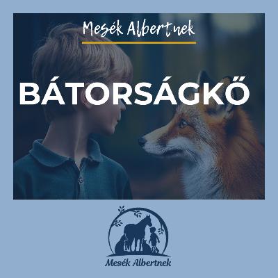 Bátorságkő Bátorságkő