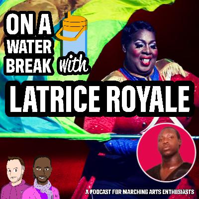 Latrice Royale: On A Water Break with Latrice Royale: On A Water Break with