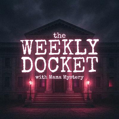 The Weekly Docket : Houston Bayou Bodies, Alaska Teen Identified, Gilgo Judge Ruling, Fiancée Stabbing, and Dallas Motel Beheading