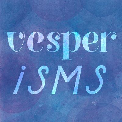 Vesperisms S1E7: The Dream of Justice with Will Ford III