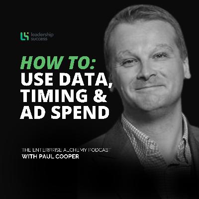 The Media and Marketing Blueprint, Where to Invest and Why with Paul Cooper