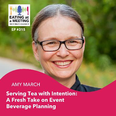 311: Serving Tea with Intention: A Fresh Take on Event Beverage Planning