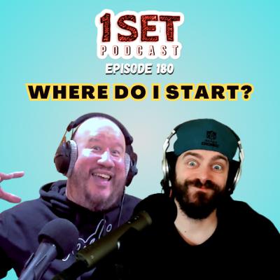 Where Do I Begin? | 1 Set - Episode 180