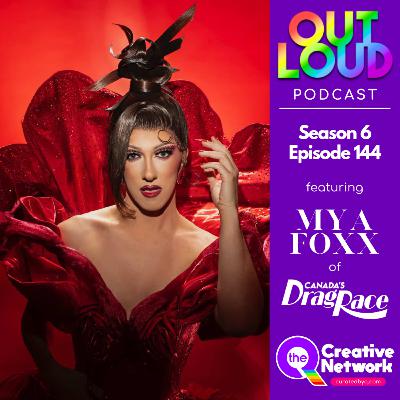 S6 E144: Mya FOXX of Canada's Drag Race