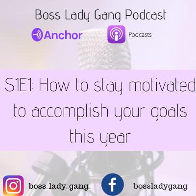 How to stay motivated to accomplish your goals this year.