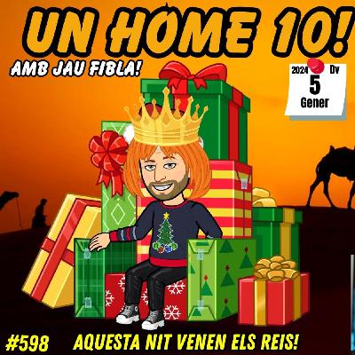 598 #UnHome10 Els reis venen! Repassem idees per regals! "Blackface" als reis de Madrid i molt +! 598 #UnHome10 Els reis venen! Repassem idees per regals! "Blackface" als reis de Madrid i molt +!
