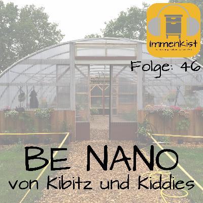 Immenkist - Folge 46: Be Nano - Ein Imkerview mit Harry