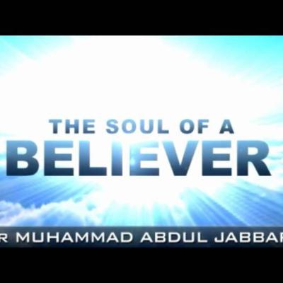 The Soul of a Believer - Muhammad Abdul Jabbar