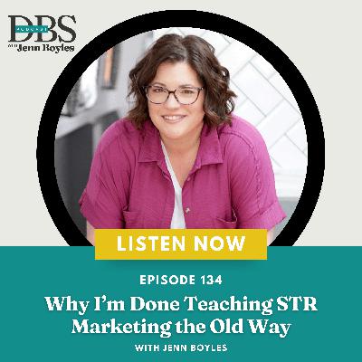 Why I’m Done Teaching STR Marketing the Old Way