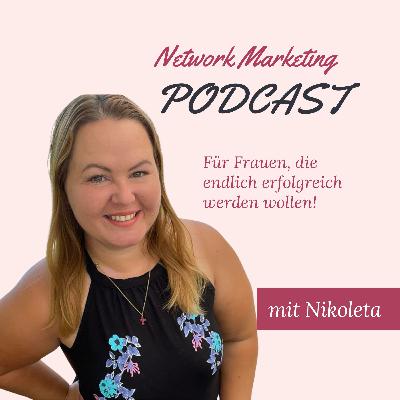 102. Warum du dich nicht nur auf Network Marketing verlassen solltest!