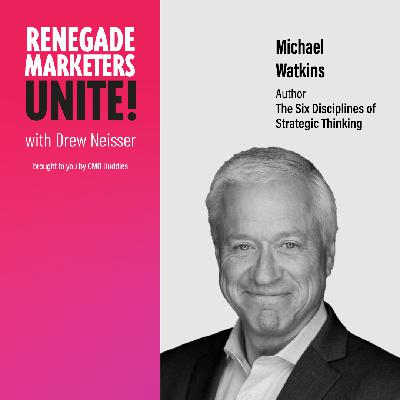 483: From Tactics to Strategy with Michael Watkins