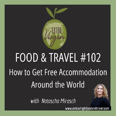 Episode 102: How to Get Free Accommodation Around the World