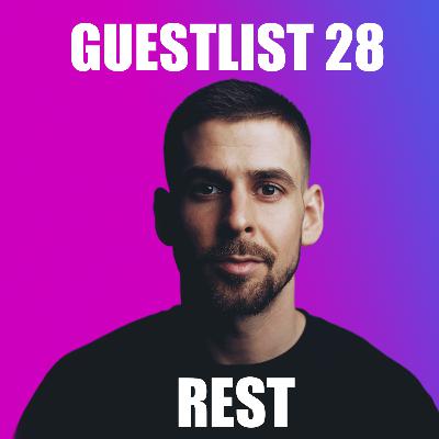 GUESTLIST 28 - Rest