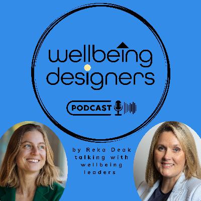 Sarah Cunningham : Designing Wellbeing as Managing Director at World Wellbeing Movement | S4 Episode 20