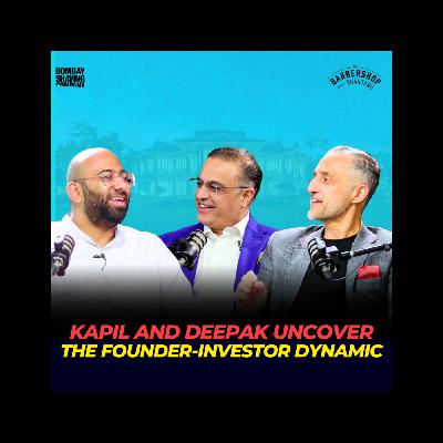 Kapil & Deepak Break Down Their Founder-Investor Dynamic After 8 Years of Friendship