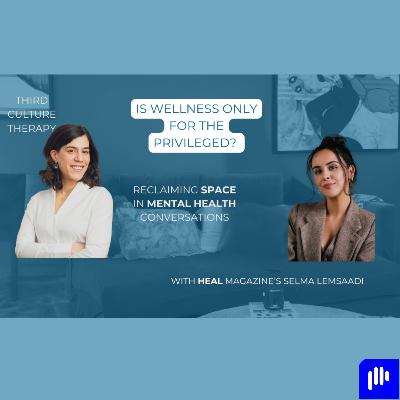 Is wellness only for the privileged? Reclaiming space with Heal Magazine’s Selma Is wellness only for the privileged? Reclaiming space with Heal Magazine’s Selma