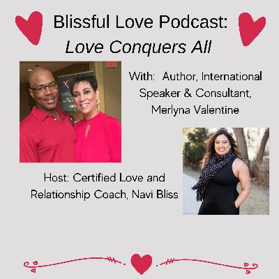 Love Conquers All with Merlyna Valentine