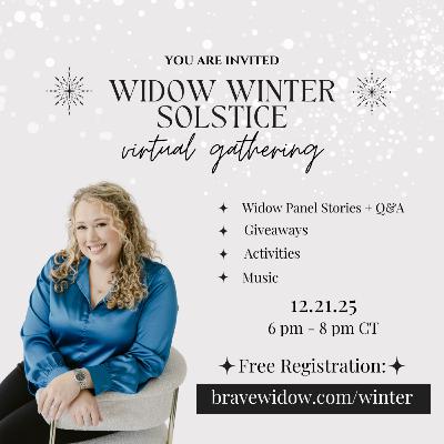 BONUS: 2025 Widow Winter Solstice: Longest Night Of Grief | Christian Widows On Loneliness, Holidays & Hope