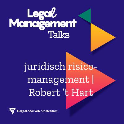 S1-A3 | juridisch risico-management deel 1 (Robert 't Hart)