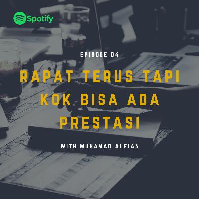 Eps.04 Rapat terus tapi kok bisa ada prestasi?