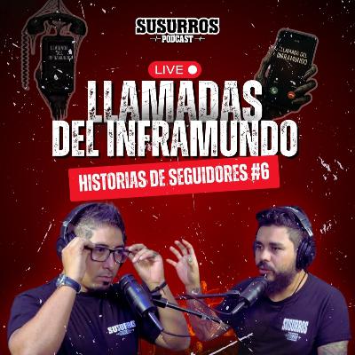 Llamadas del Inframundo | Historias de Seguidores #5
