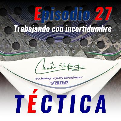 27 - Trabajando con incertidumbre