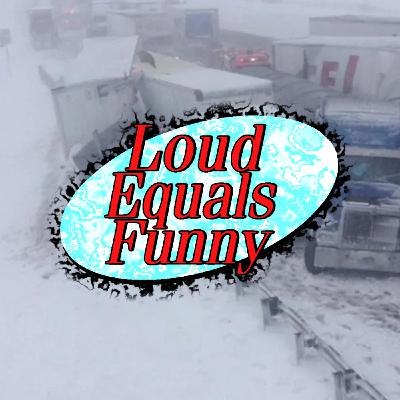 Loud Equals Funny #101 - N-Word Glockenspiel