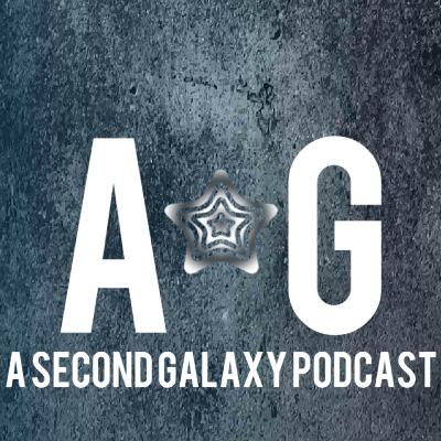 Another Galaxy - A Second Galaxy Podcast