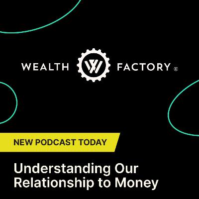 Understanding Our Relationship to Money | with Mike Brown