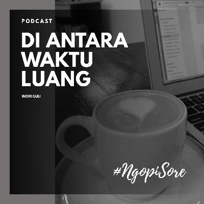 Ngopi Sore eps 4: Musik Lokal Bisa "Dirumahkan"?
