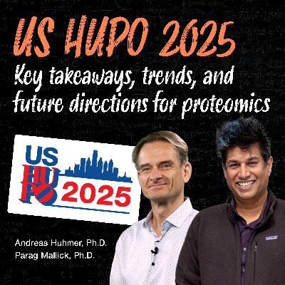 US HUPO 2025 - Key Takeaways, Trends, and Future Directions for Proteomics