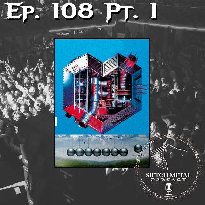 EPISODIO. 108. Pt. I. Celebrando 40 años de Metal Heart, 20 años de Octavarium y mucho más. EPISODIO. 108. Pt. I. Celebrando 40 años de Metal Heart, 20 años de Octavarium y mucho más.