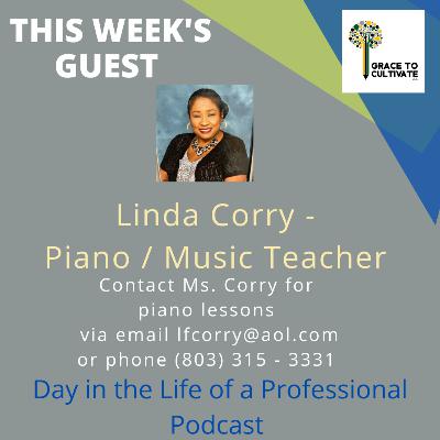 Linda Corry shares “I never gave up on a student.” (Piano / Music Teacher) - Episode #36